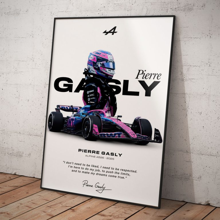 Svetlý plagát Pierre Gasly v ružovo-modrej helme nad monopostom Alpine A526 s podpisom a inšpiratívnym citátom.