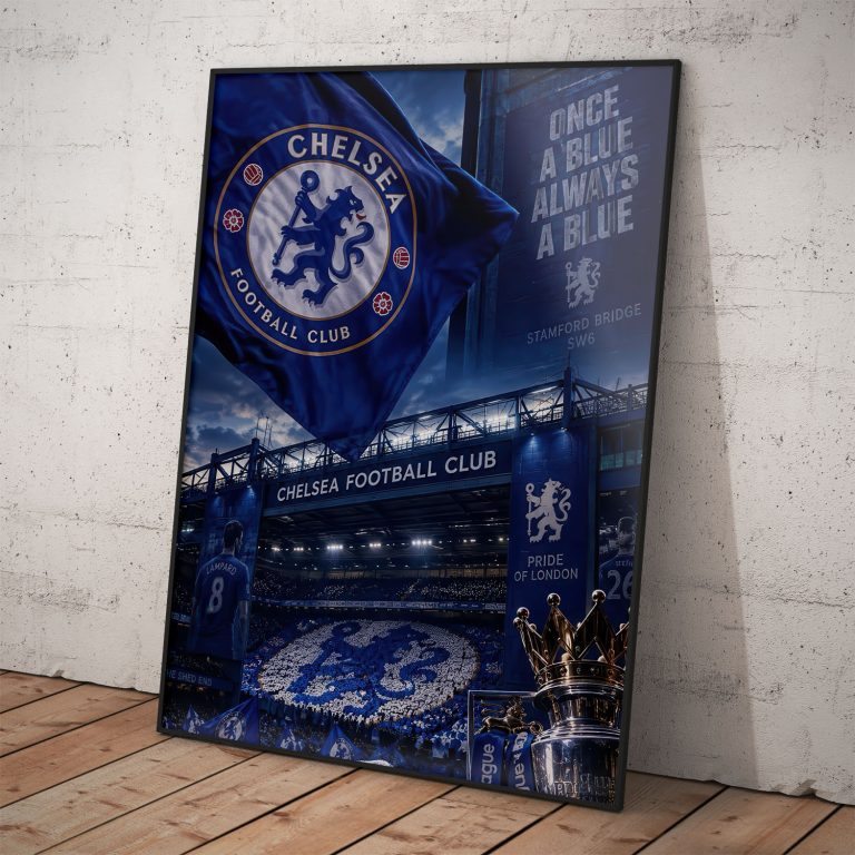 Modrý plagát Chelsea FC so štadiónom Stamford Bridge, klubovým erbom a sloganom Once a Blue Always a Blue.